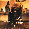 The Go-Betweens: Tallulah - COMPACT DISCS