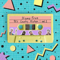 Home Free: 90's Country Mixtape Vol. 1 - COMPACT DISCS