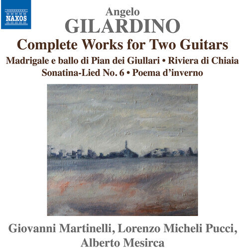Giovanni Martinelli: Gilardino: Complete Works for 2 Guitars - COMPACT DISCS